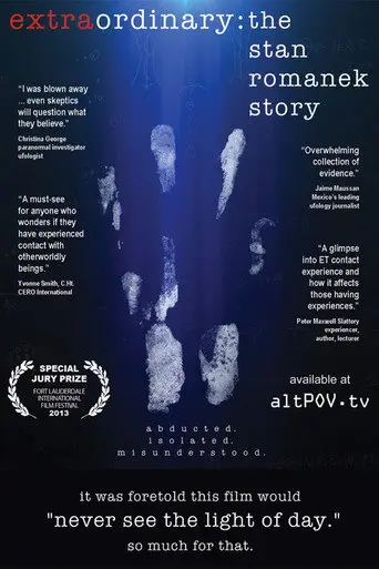 Extraordinary: The Stan Romanek Story (2013)