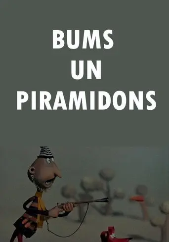 Bums un Piramidons (1969)