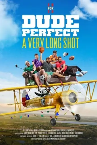 Dude Perfect: A Very Long Shot (2024)