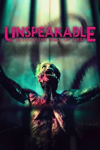 Unspeakable: Beyond The Wall of Sleep (2024)