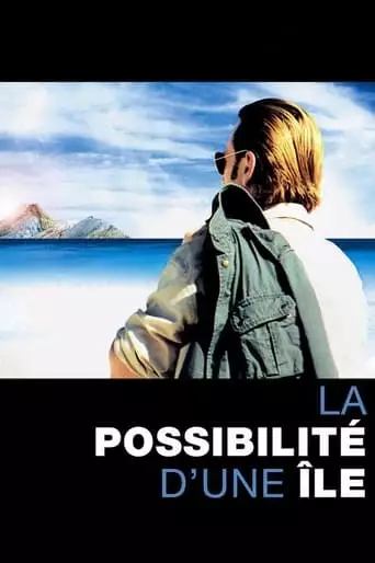 La Possibilite D'une Ile (2008)