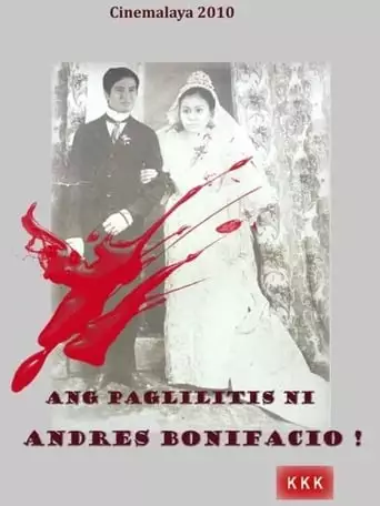 Ang Paglilitis Ni Andres Bonifacio (2010)