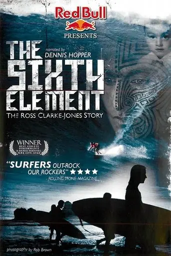 The Sixth Element: The Ross Clarke-Jones Story (2006)