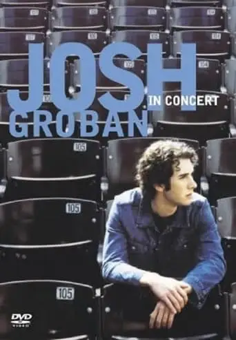 Josh Groban In Concert (2002)