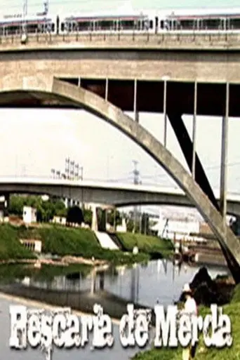 Pescaria de Merda (2008)