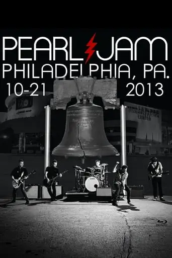 Pearl Jam: Philadelphia 2013 - Night 1 (2013)