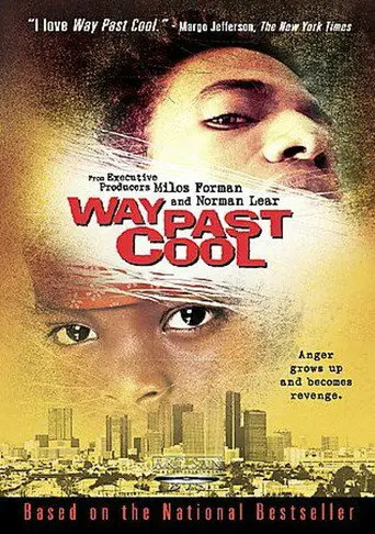Way Past Cool (2003)