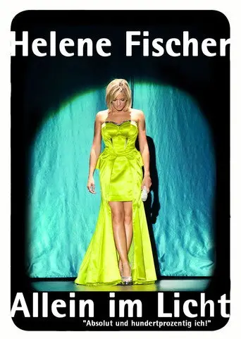 Helene Fischer – Allein im Licht (2013)