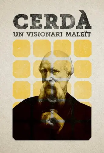 Cerdà, un visionari maleït (2010)