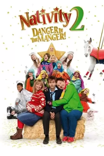 Nativity 2: Danger in the Manger! (2012)