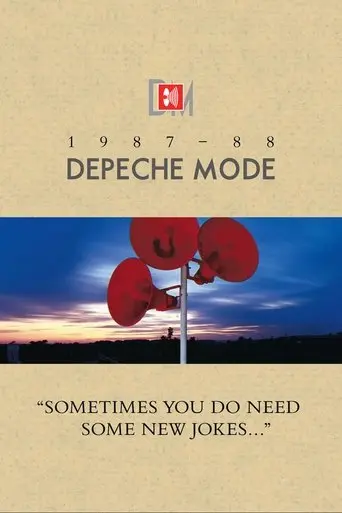 Depeche Mode: 1987-88 (Sometimes You Do Need Some New Jokes) (2006)