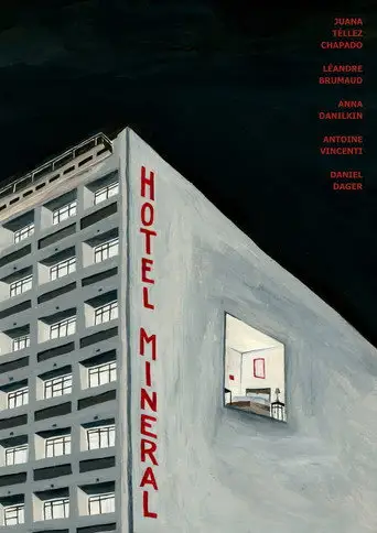 Hôtel Minéral (2025)