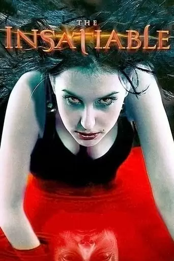 The Insatiable (2006)