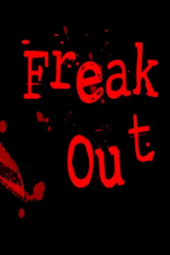 Freak Out (2003)