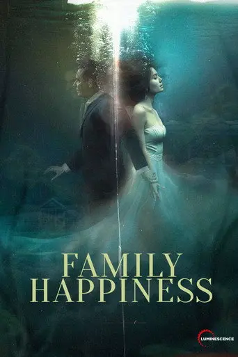 Family Happiness (2025)