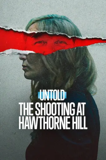 Untold: The Shooting at Hawthorne Hill (2026)
