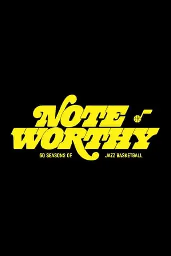 Note Worthy: 50 Seasons Of Jazz Basketball (2024)