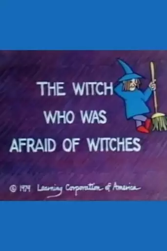 The Witch Who Was Afraid Of Witches (1979)