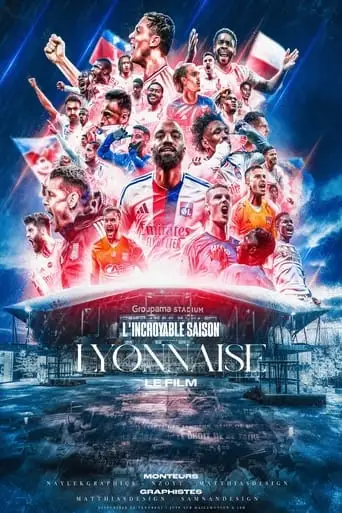 L'incroyable Saison Lyonnaise (2024)