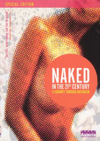 Naked In The 21st Century (2004)
