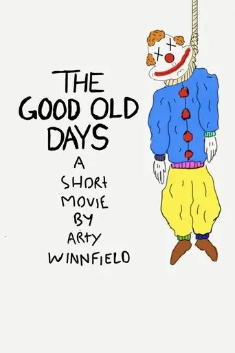 The Good Old Days (2025)