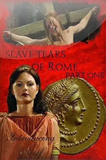 Slave Tears Of Rome: Part One (2011)