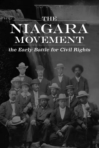 The Niagara Movement: The Early Battle for Civil Rights (2023)
