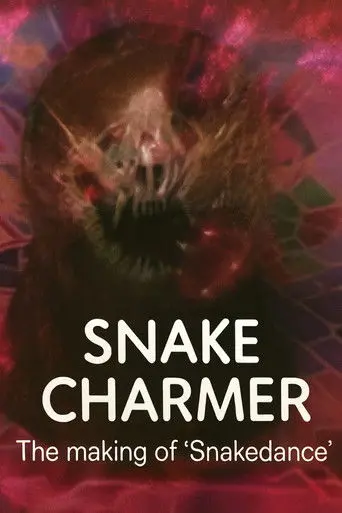Snake Charmer: The Making of 'Snakedance' (2011)