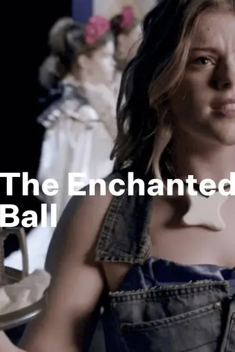 The Enchanted Ball (2021)