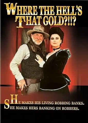 Where The Hell's That Gold?!!? (1988)