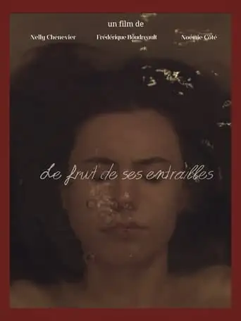 Le Fruit De Ses Entrailles (2024)