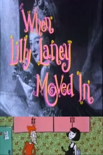 When Lilly Laney Moved In (1992)