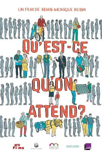 Qu'est-ce qu'on attend ? (2016)