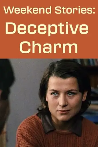 Weekend Stories: Deceptive Charm (1998)