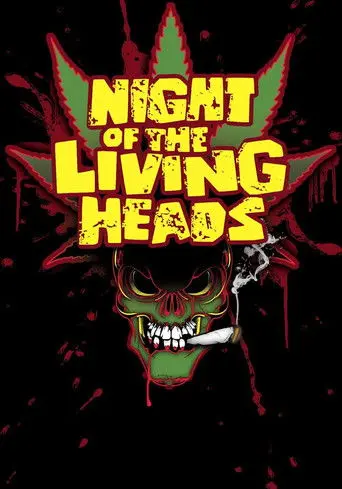 Night of the Living Heads (2010)
