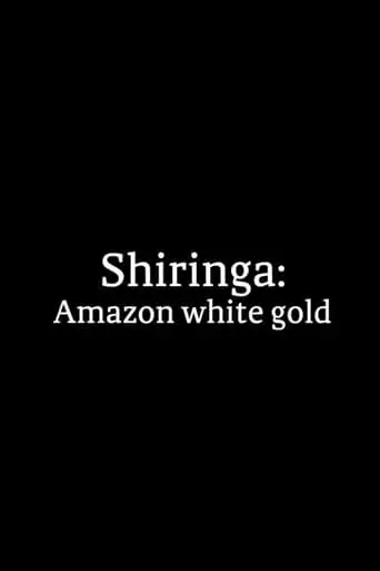 Shiringa: Amazon White Gold (2023)