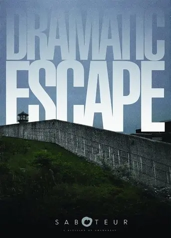 Dramatic Escape (2015)
