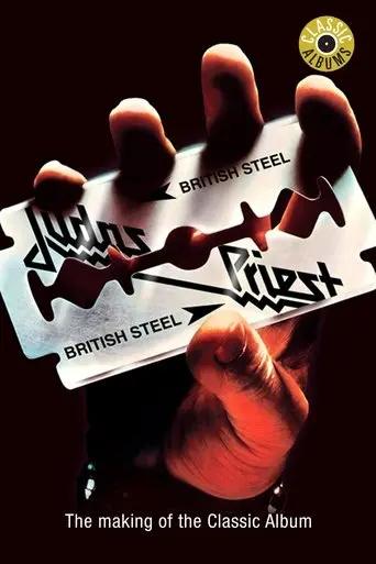 Classic Albums: Judas Priest - British Steel (2001)