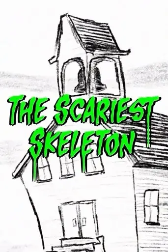The Scariest Skeleton (2024)