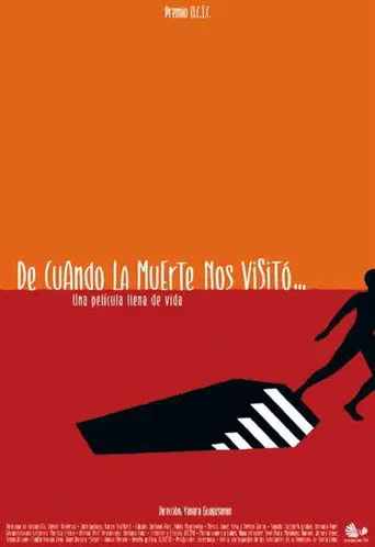 De cuando la muerte nos visitó (2002)