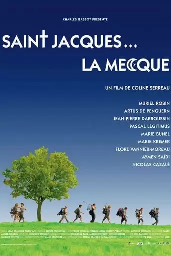 Saint-Jacques... La Mecque (2005)