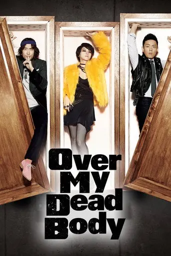 Over My Dead Body (2012)