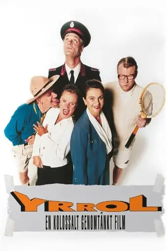Yrrol: An Enormously Well Thought Out Movie (1994)
