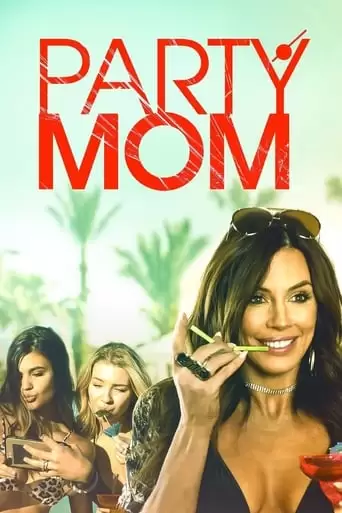 Party Mom (2018)