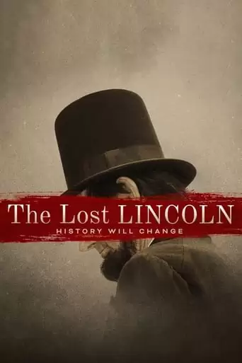 The Lost Lincoln (2020)