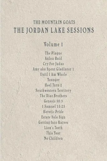 the Mountain Goats: the Jordan Lake Sessions (Volume 1) (2021)