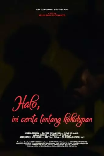Halo, Ini Cerita Tentang Kehidupan (2023)