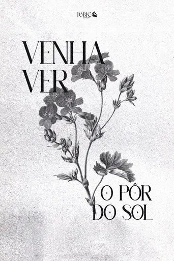 Venha Ver o Pôr do Sol (2022)