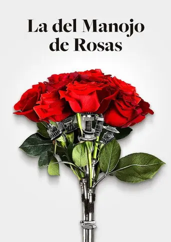 La del manojo de rosas (2020)