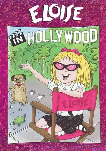 Eloise In Hollywood (2007)